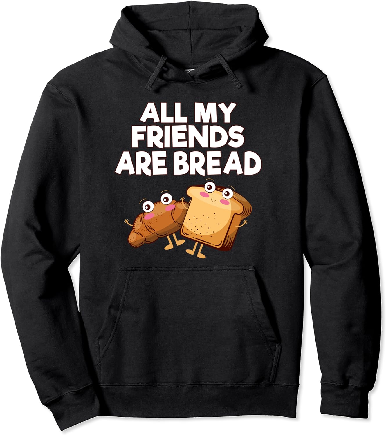 Bread enthusiast hoodie Clearance